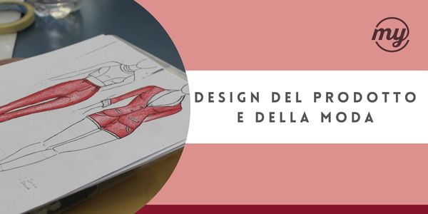 Design del Prodotto e della Moda