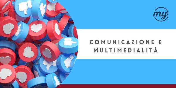 Comunicazione e Multimedialità