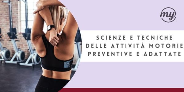 Scienze e Tecniche delle Attività Motorie Preventive e Adattate